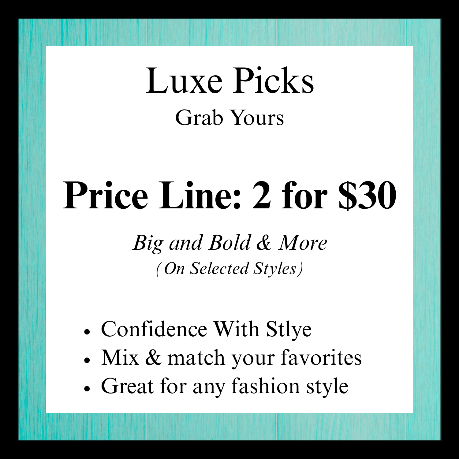 Luxe Picks